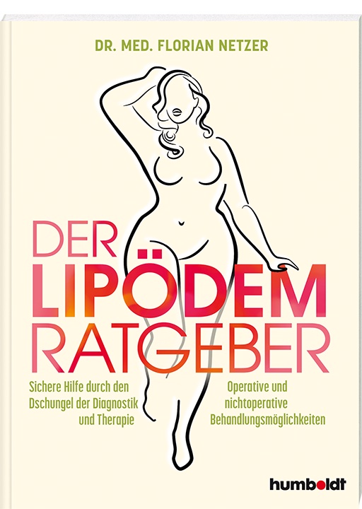 Dr Netzer Lipödem Ratgeber - Lipödem Ratgeber Buch